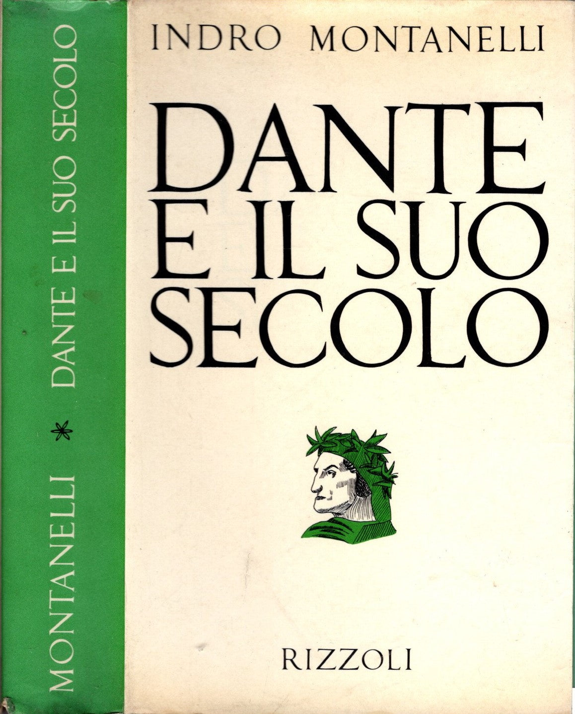 Dante e il suo secolo - Indro Montanelli