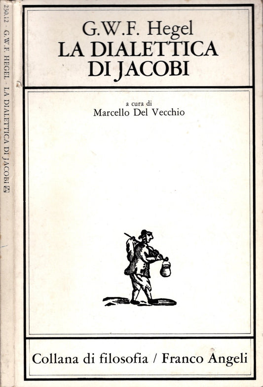 La dialettica di Jacobi - di Friedrich Hegel