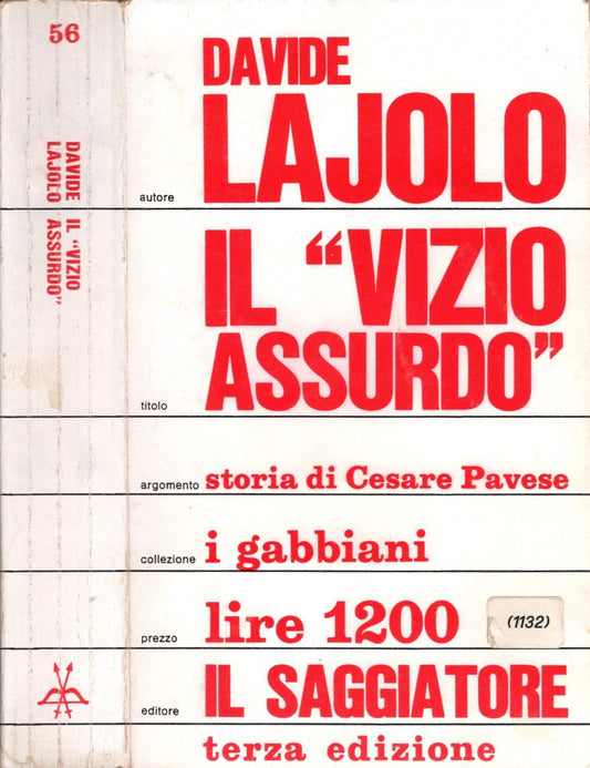 Il "vizio assurdo". Storia di Cesare Pavese - Davide Lajolo