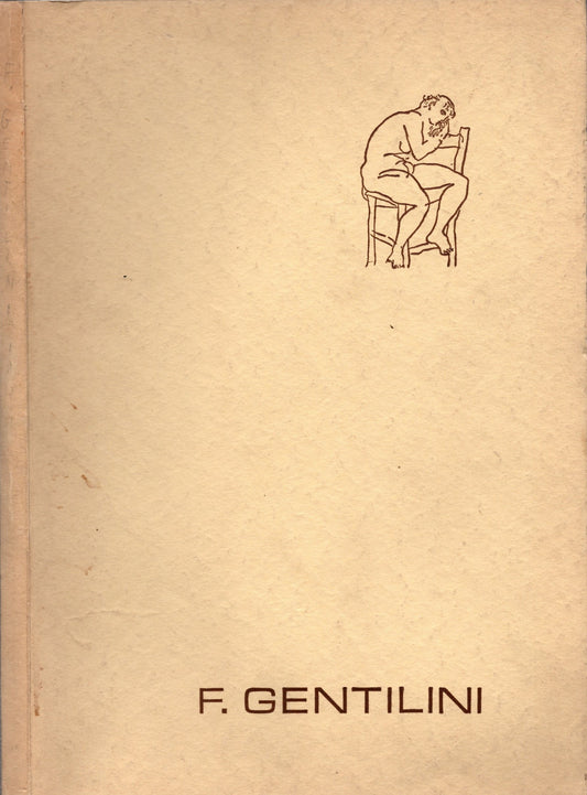Gentilini - e la sua grafica tempere e acquarelli. Con una poesia di Romeo Lucchese -*