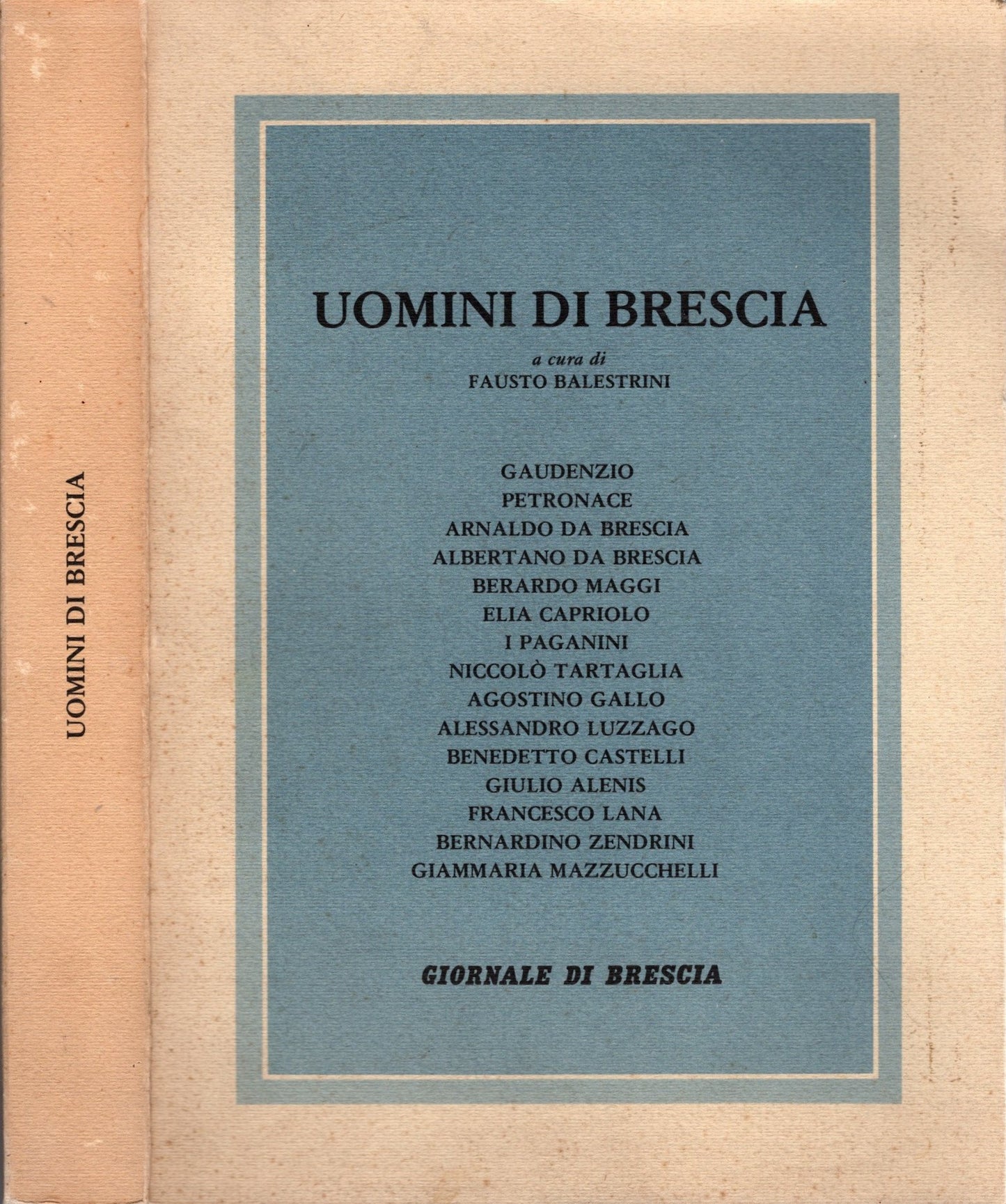 Uomini di Brescia - Fausto Balestrini