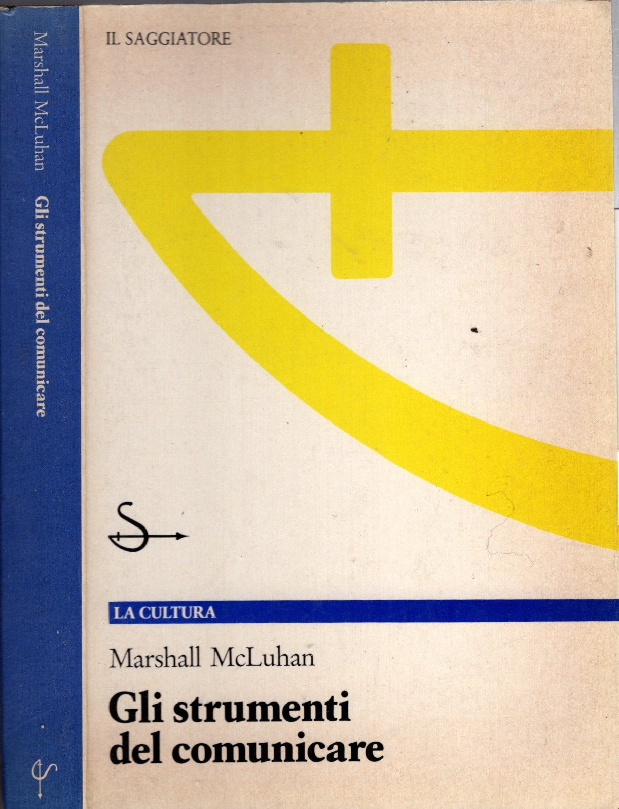 Gli strumenti del comunicare - McLuhan Marshall