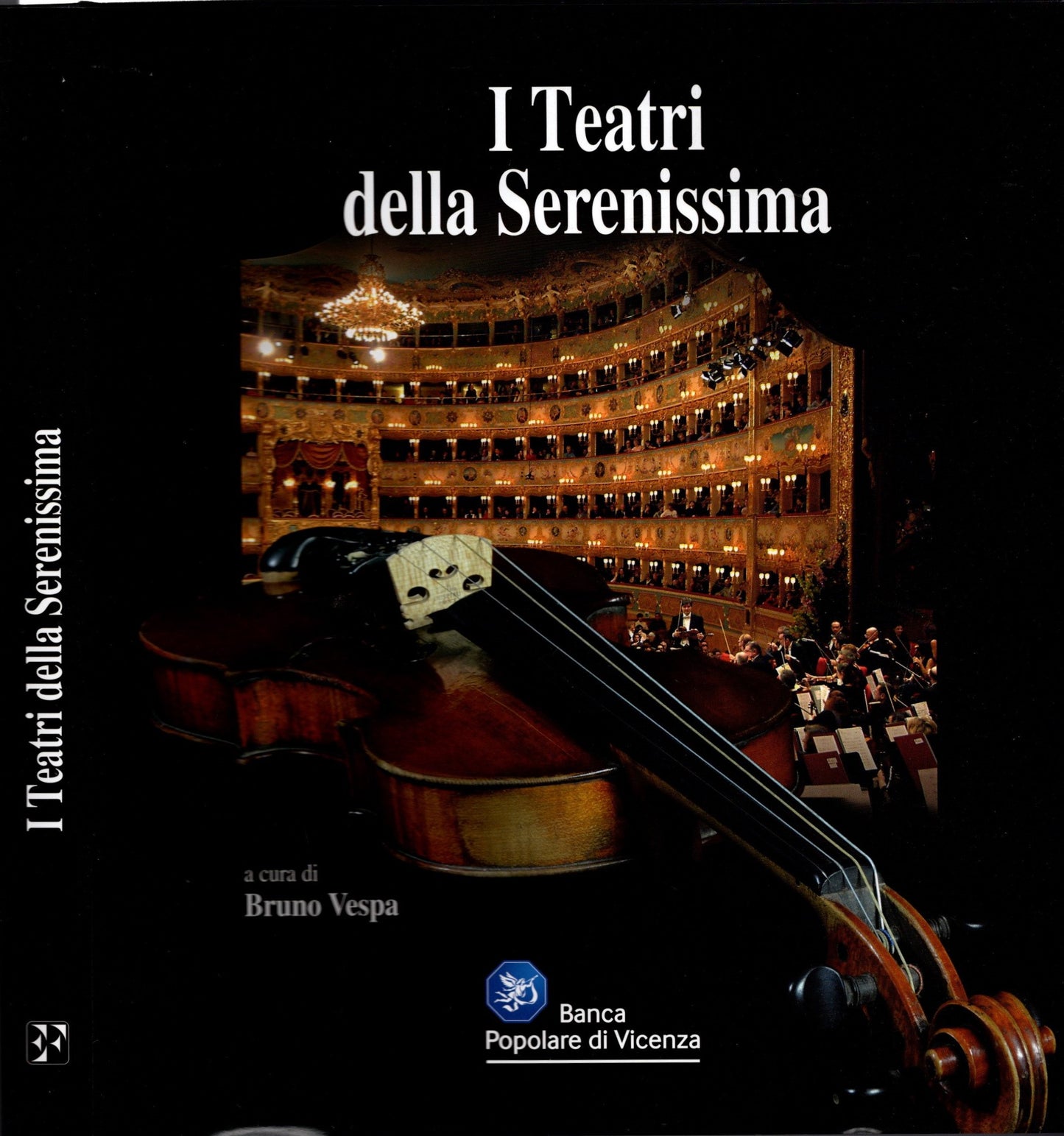 I teatri della Serenissima - Bruno Vespa