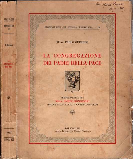 La congregazione dei padri della pace ** monografie di storia bresciana IX