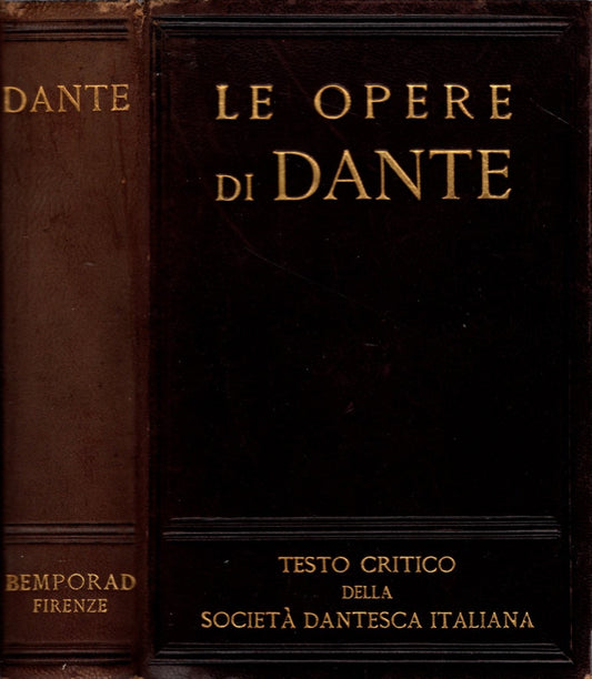 Le opere di Dante Testo critico della Società Dantesca Italiana