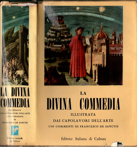 La Divina Commedia illustrata dai capolavori dell'arte antica e moderna, coi commenti estetici di Francesco De Sanctis