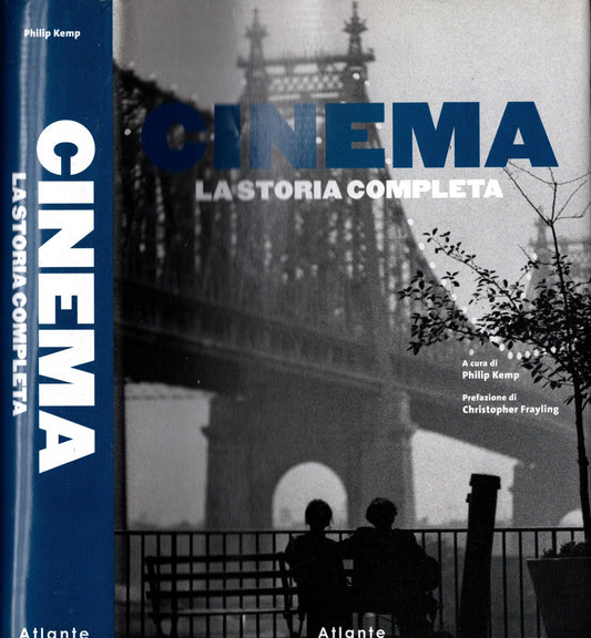 Cinema. La storia completa. Ediz. illustrata