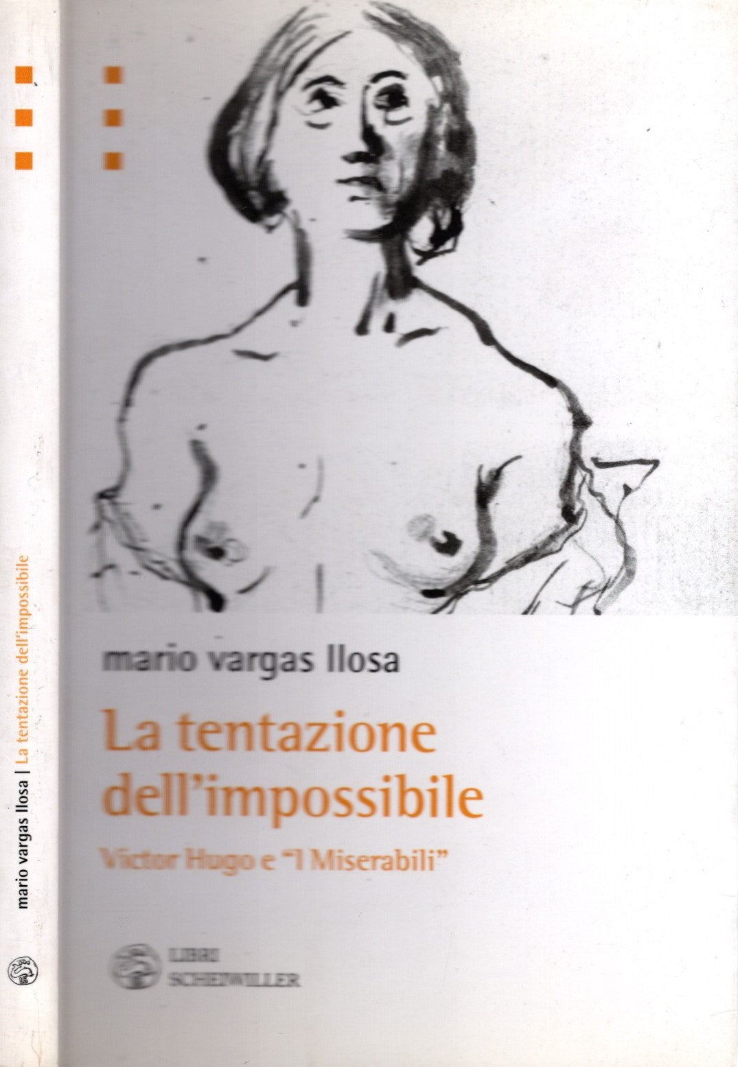 La tentazione dell'impossibile. Victor Hugo e i «I Miserabili»