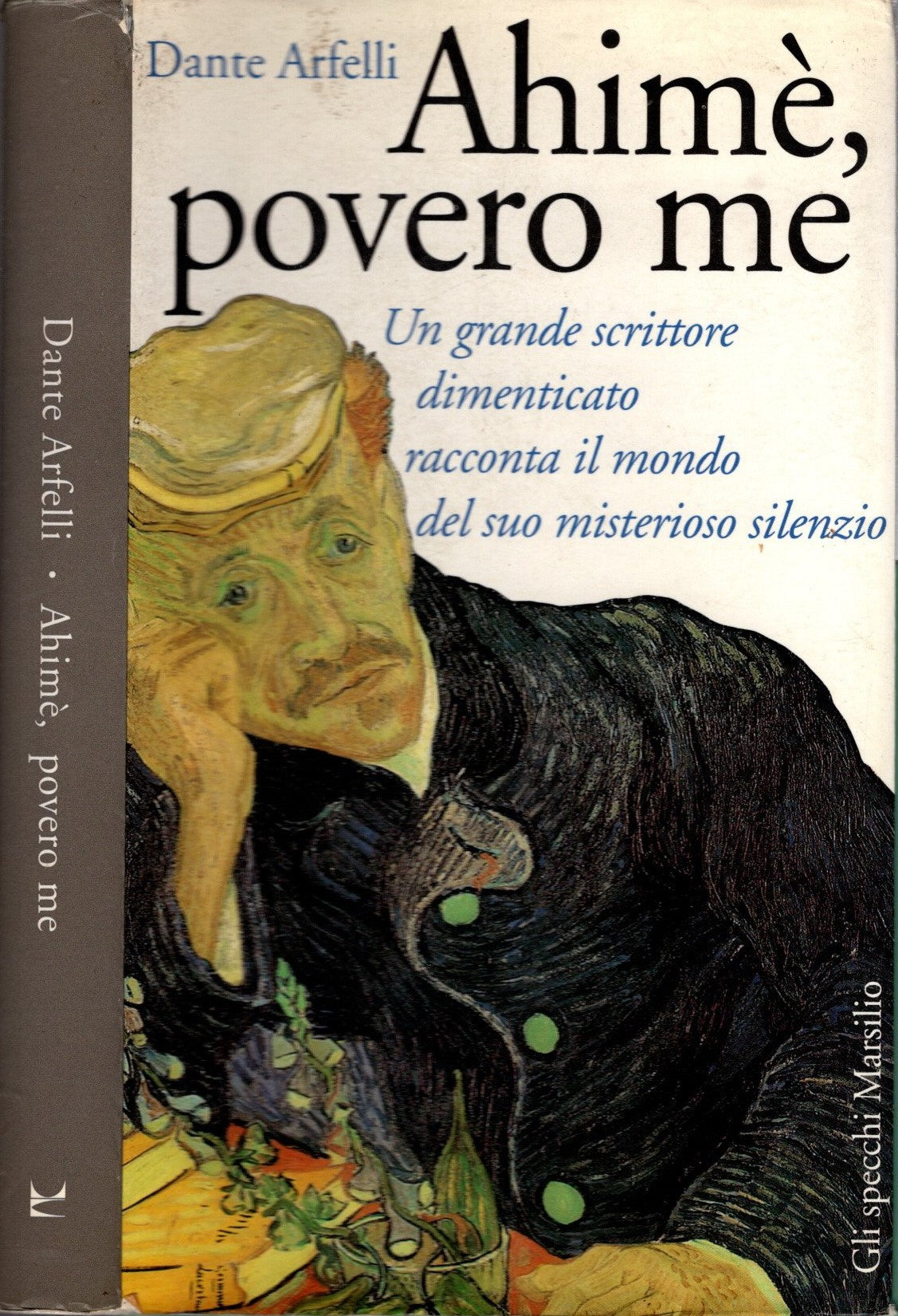 Ahimè, povero me - Arfelli, Dante