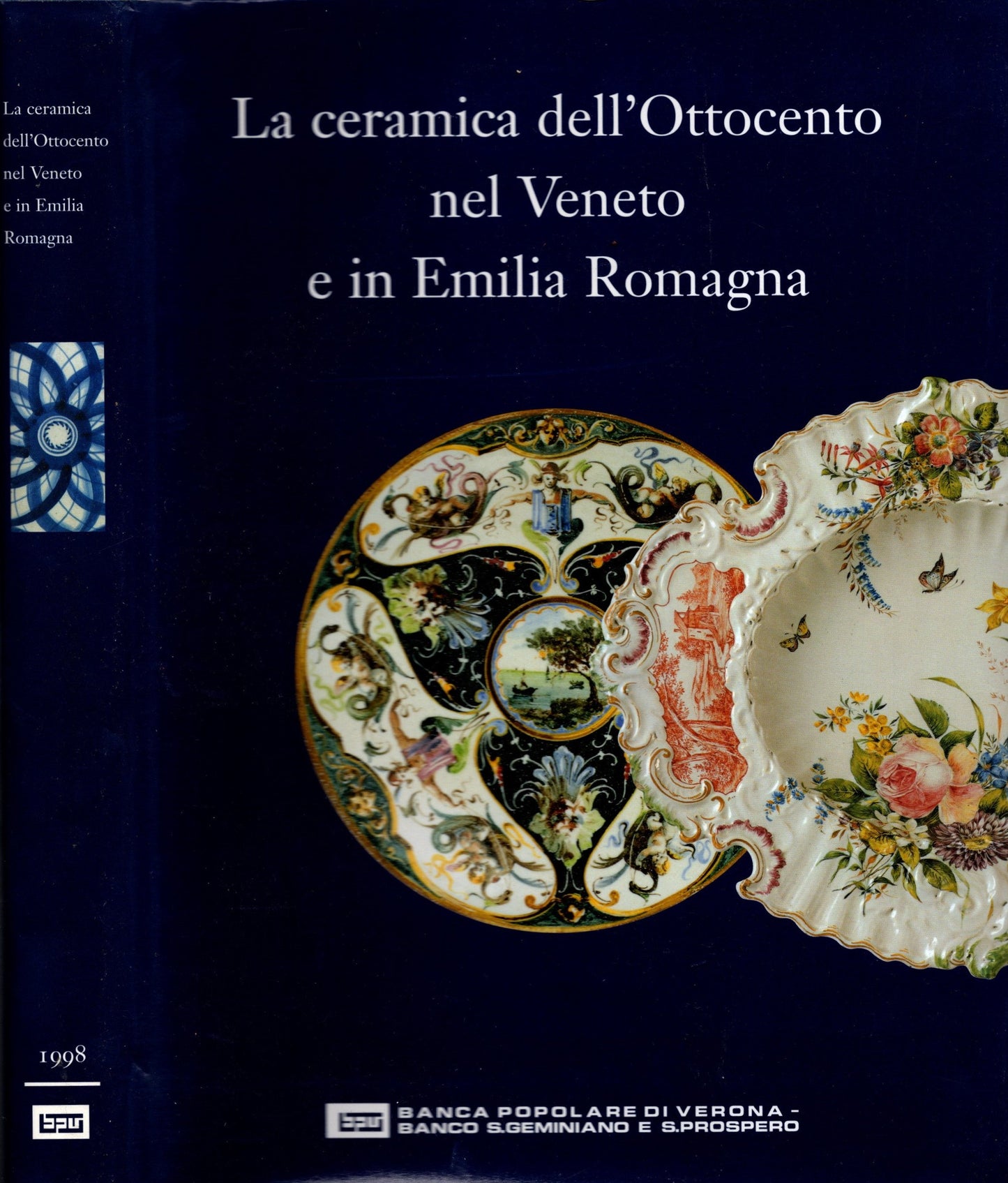 La ceramica dell'Ottocento nel Veneto e in Emilia Romagna