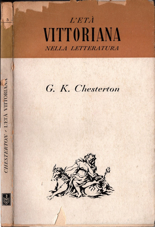 L'età Vittoriana nella letteratura  - G. K. Chesterton