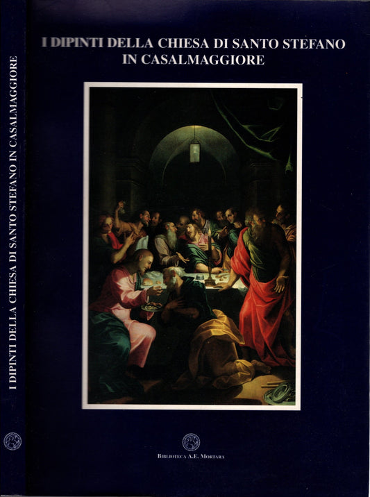 I Dipinti Della Chiesa Di Santo Stefano In Casalmaggiore