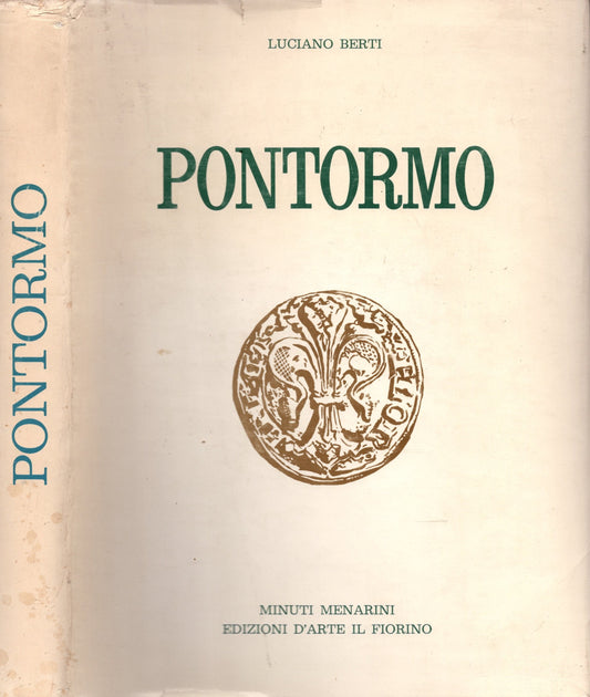 Pontormo - Luciano Berti