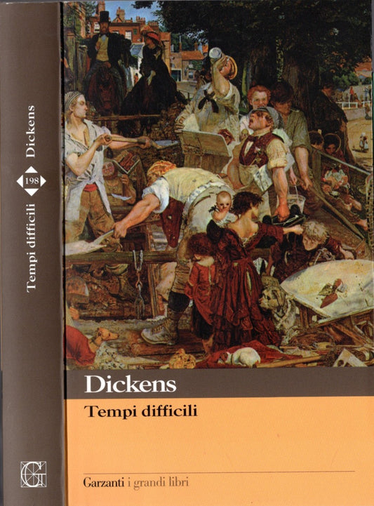 Tempi difficili - di Charles Dickens (Autore), G. Lonza (Traduttore)*