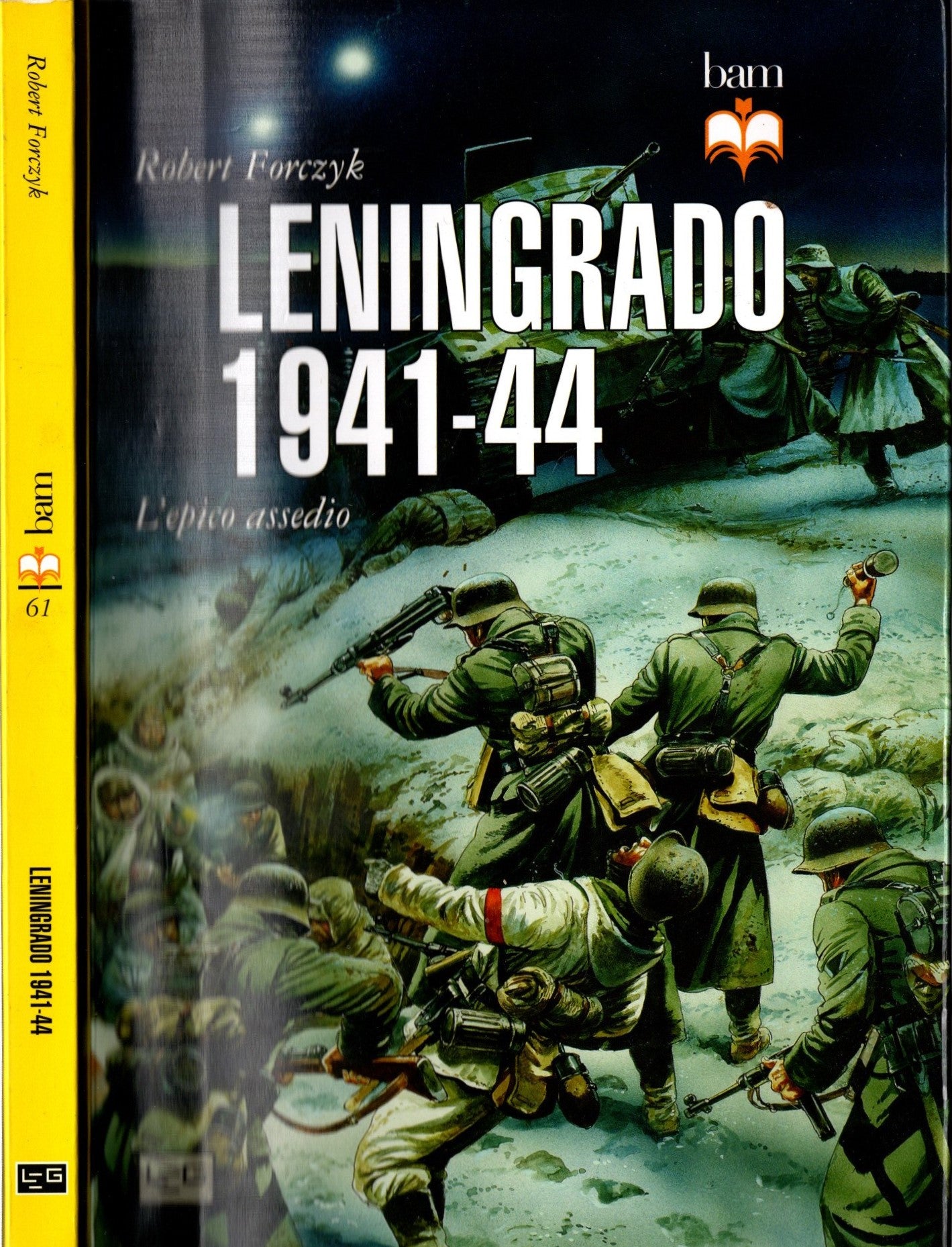 Leningrado 1941-44. L'epico assedio * Robert Forczyk