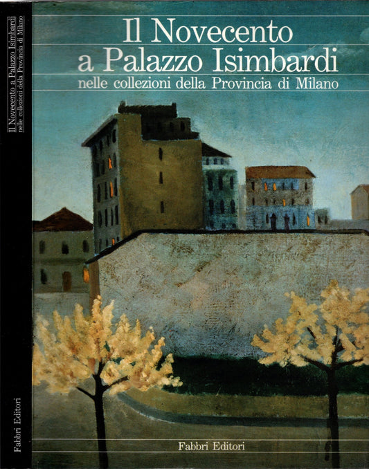 Il Novecento a Palazzo Isimbardi nella collezione della Provincia di Milano