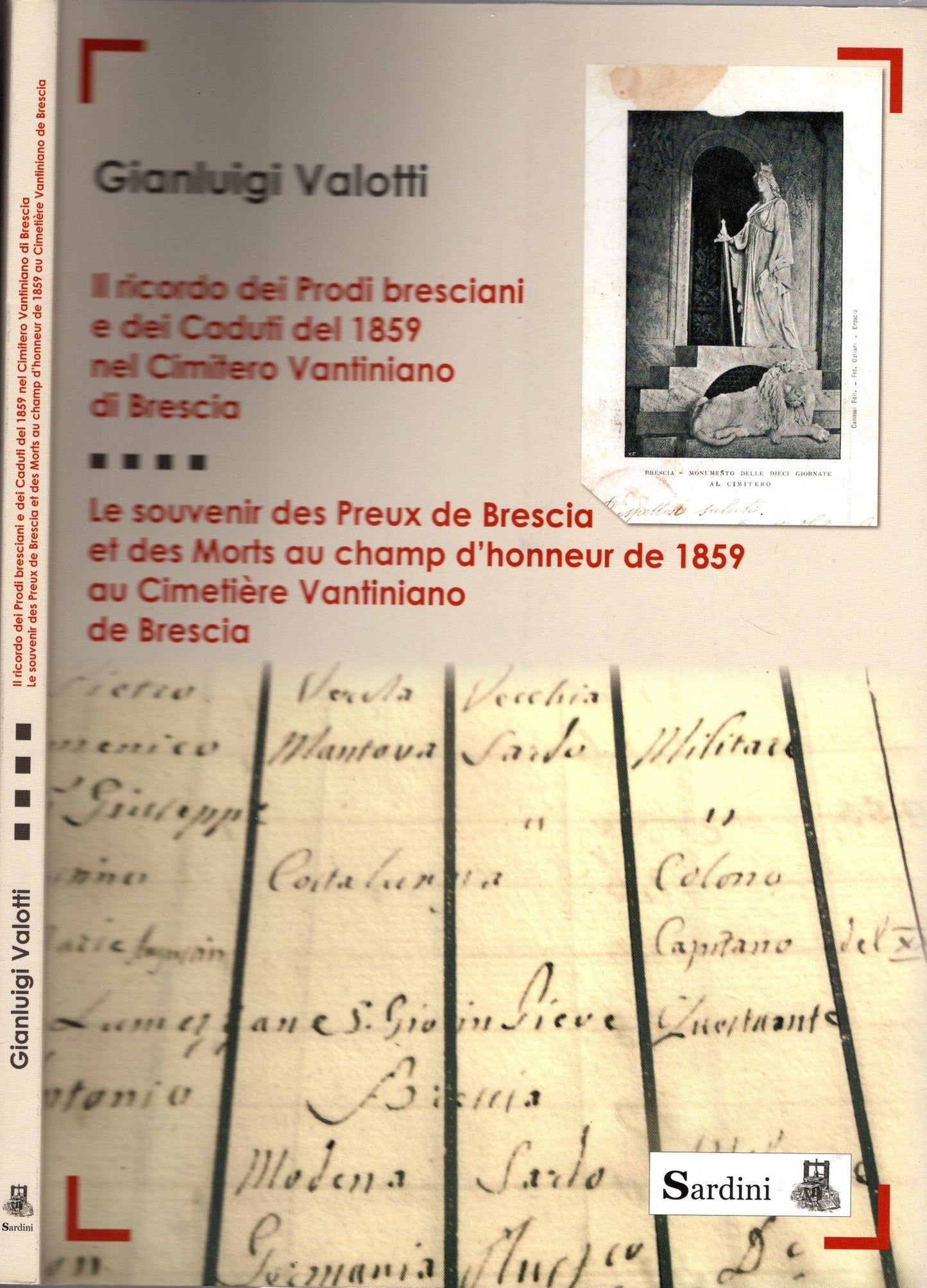 Il ricordo dei prodi bresciani e dei caduti del 1859 nel cimitero Vantiniano di Brescia. Testo francese a fronte