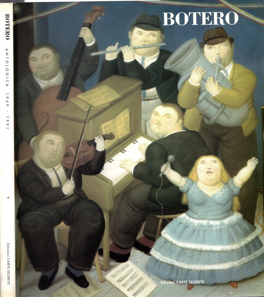 Botero Antologica 1949-1991*