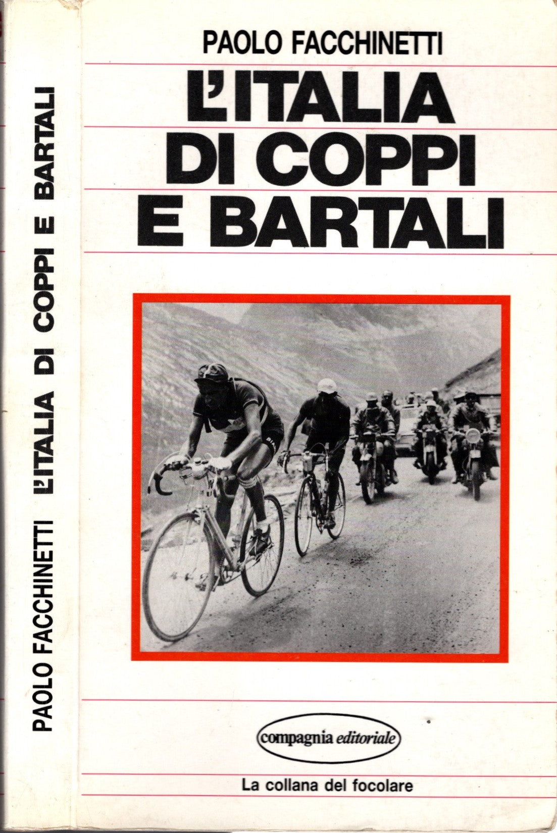 L'italia di Coppi e Bartali di Facchinetti Paolo (Autore)