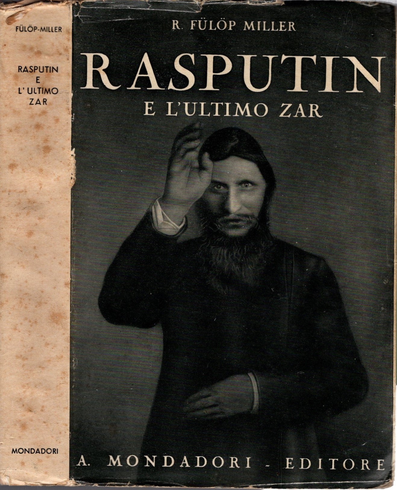 Il santo diavolo Rasputin e l’ultimo Zar di René. Fülöp-Miller (Autore)