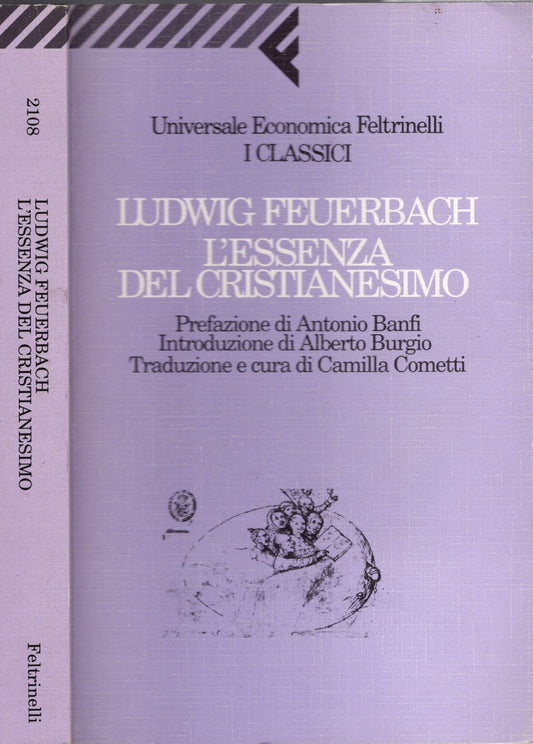 L'essenza del cristianesimo * Feuerbach, Ludwig