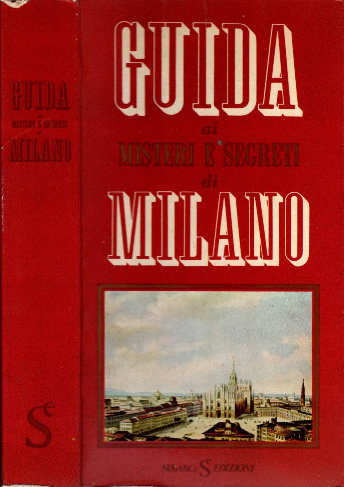 Guida ai misteri e segreti di Milano