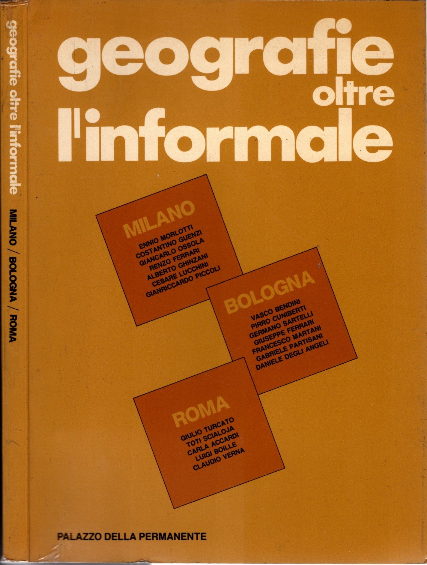 Geografie oltre l'informale di De Stasio Marina (Autore), Cerritelli Claudio (Autore), Pontiggia Elena (Autore)