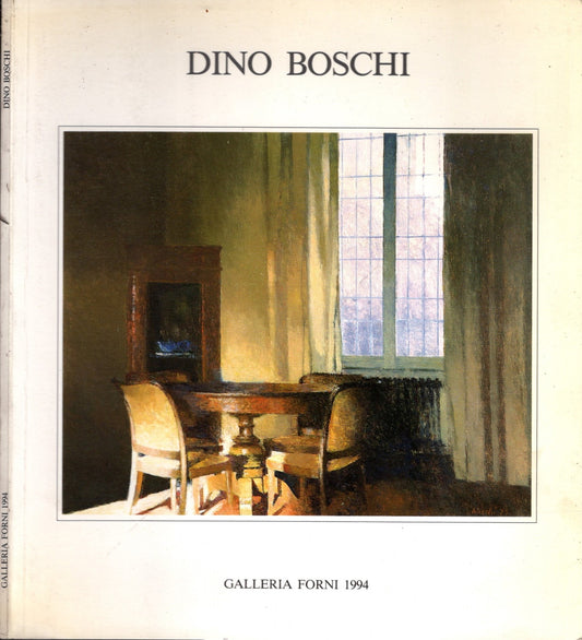 Dino Boschi. Galleria Forni, 1994