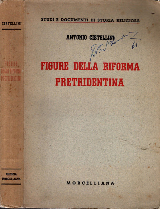 Figure della riforma pretridentina - Antonio Cistellini--