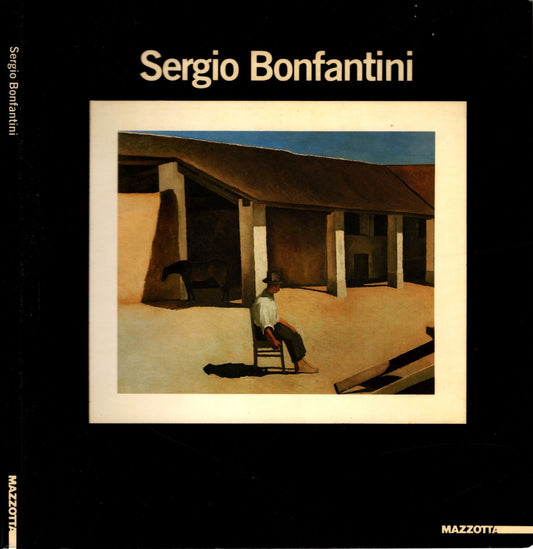 Sergio Bonfantini. Cavalli e cascinali. 1930-1947