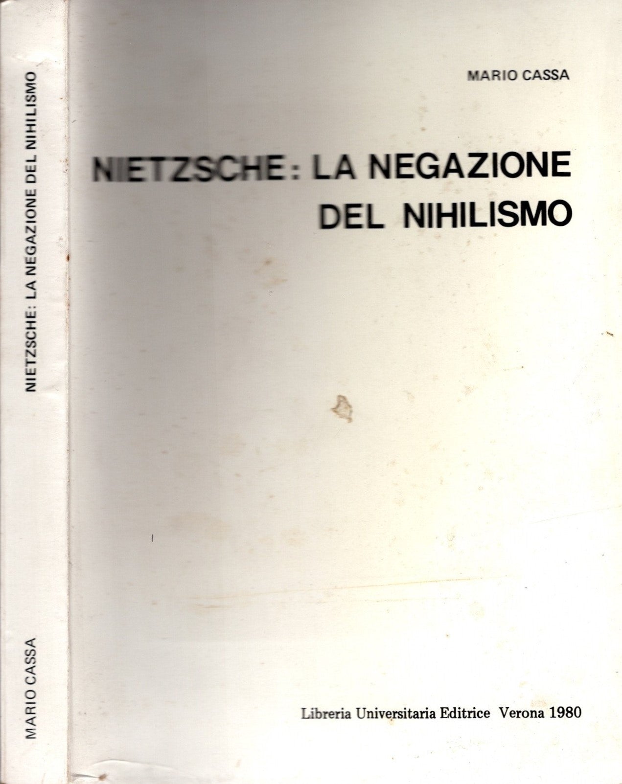 Nietzsche: la negazione del Nihilismo - Mario Cassa