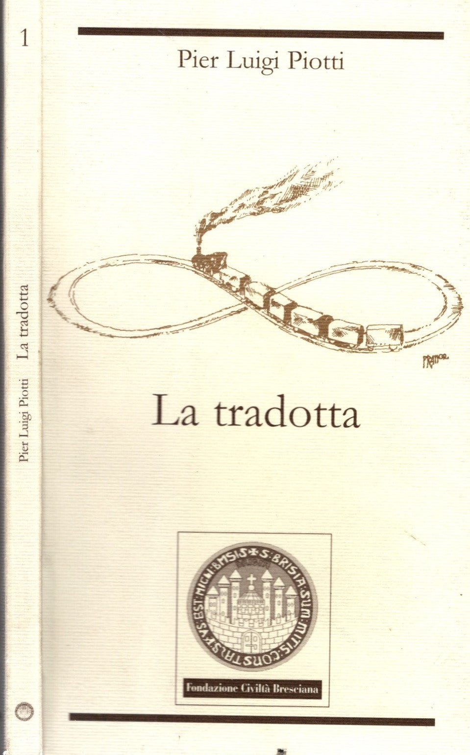 La tradotta -Piotti, Pier Luigi / Trebeschi, Cesare