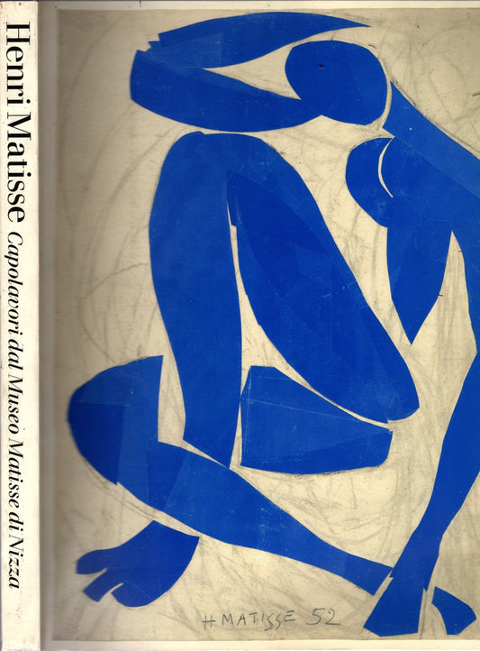 Henri Matisse Capolavori Dal Museo Matisse Di Nizza - IOLIBROCARMINE