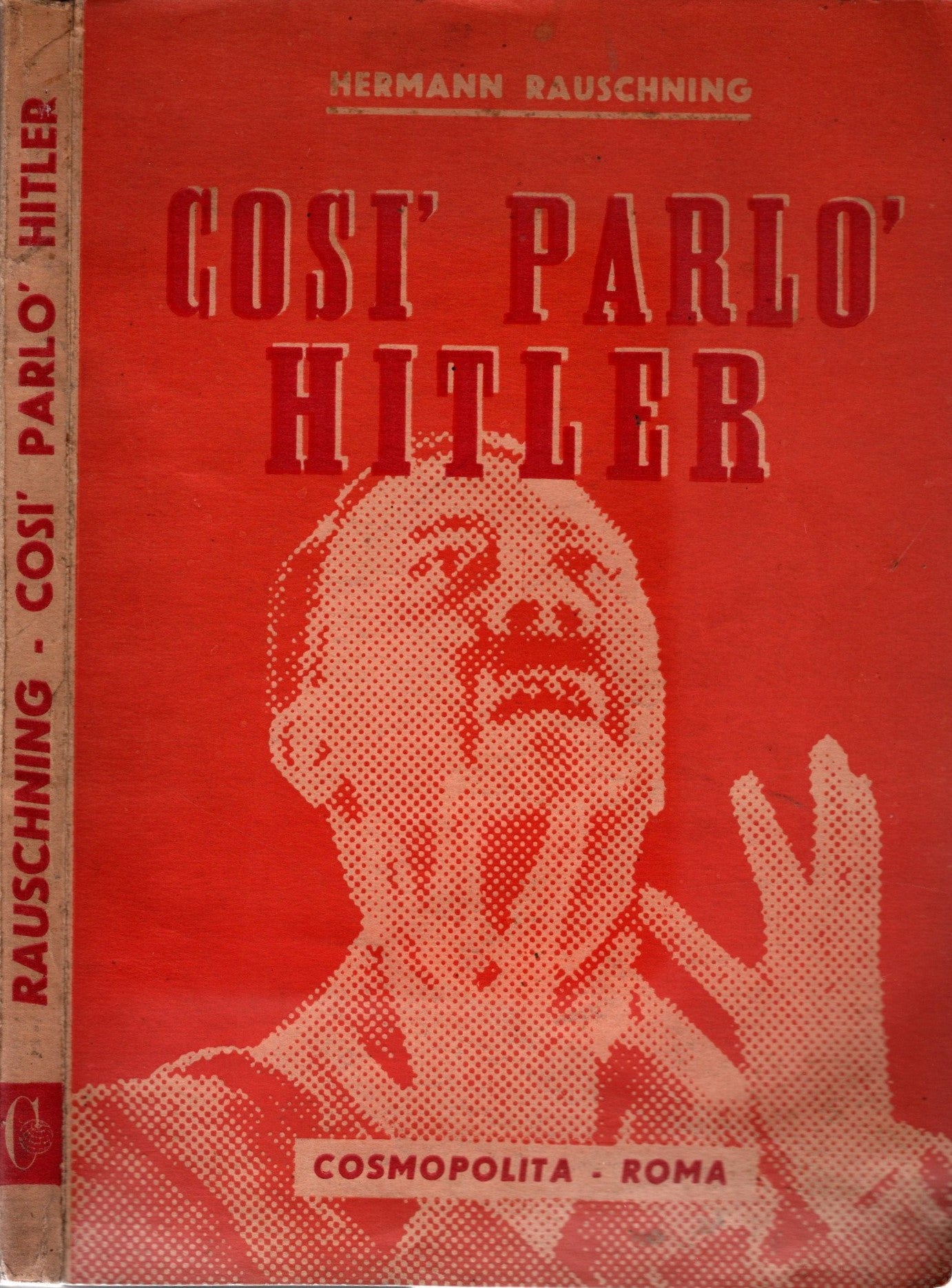 Così parlò Hitler (Hitler m'a dit) - Hermann Rauschning