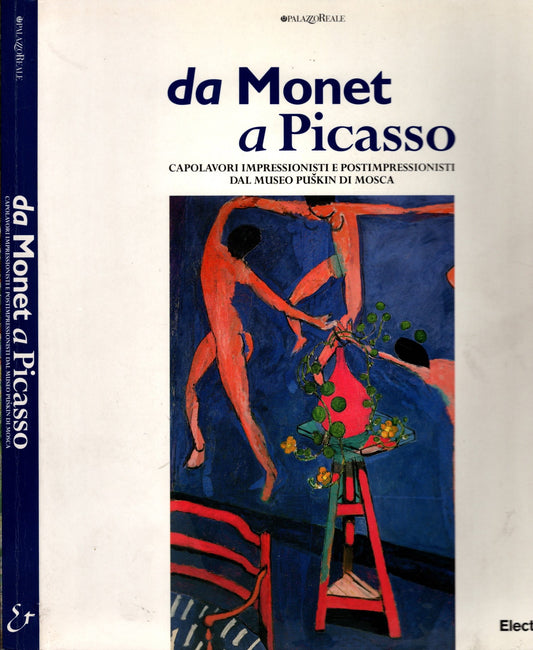 Da Monet a Picasso. Capolavori impressionisti e postimpressionisti dal Museo Puskin di Mosca