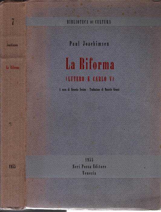 La Riforma (Lutero E Carlo V) - di Paul Joachimsen (Autore)