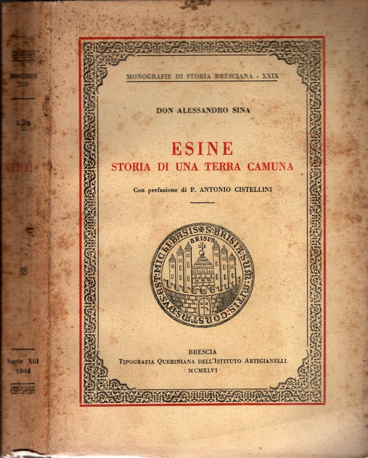 Esine. Storia di una terra Camuna D. Alessandro Sina