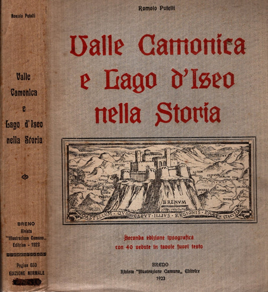 Valle Camonica e Lago d'Iseo nella storia Breno 1923 - Romolo Putelli