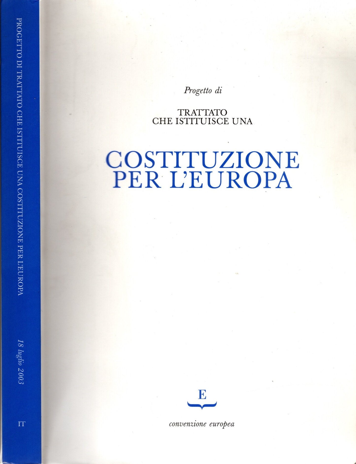 Progetto di trattato che istituisce una Costituzione per l'Europa