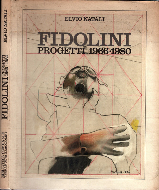 Fidolini. Progetti 1966-1980 - Elvio Natali