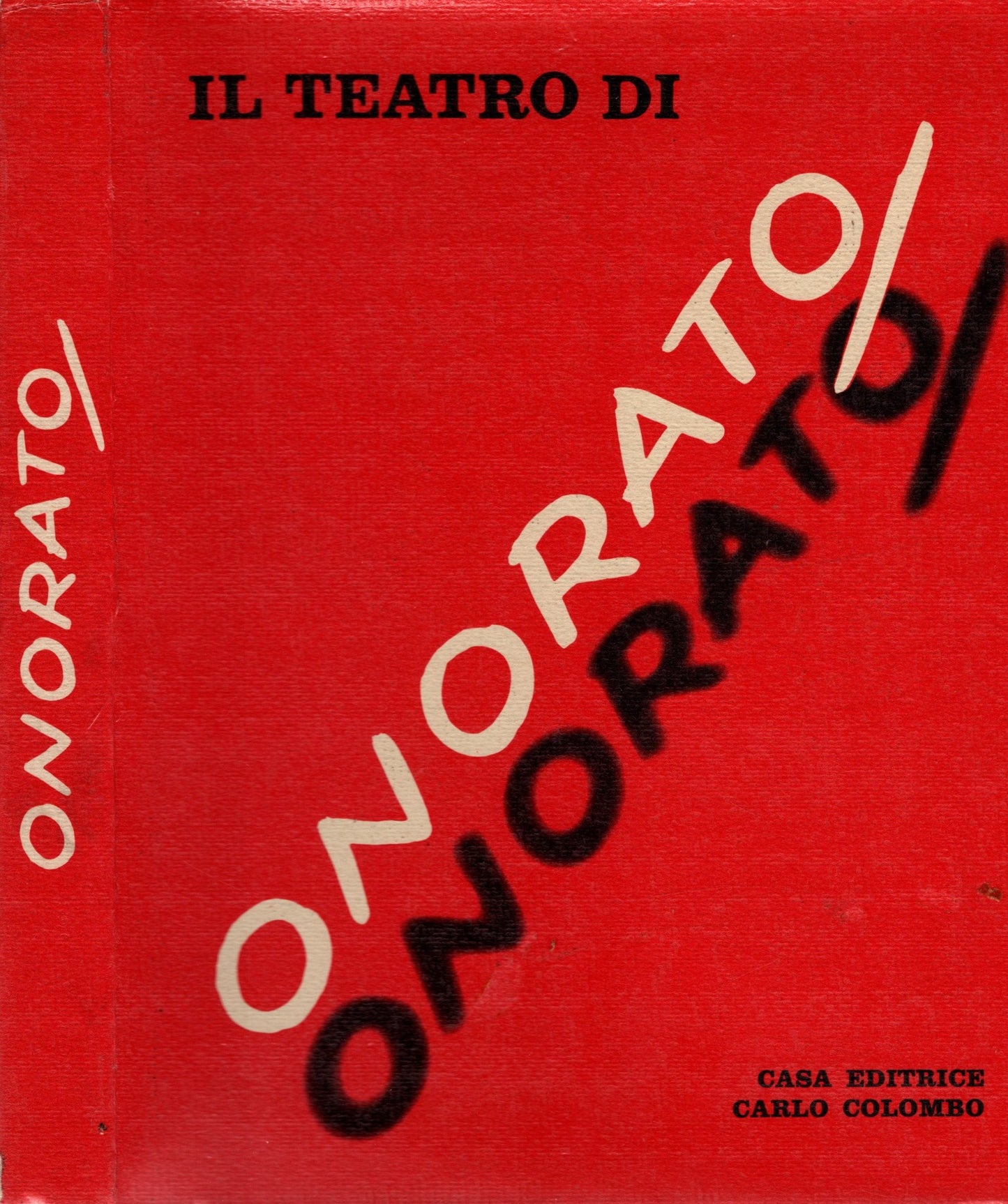 Il teatro di Onorato a cura di G. A. Cibotto