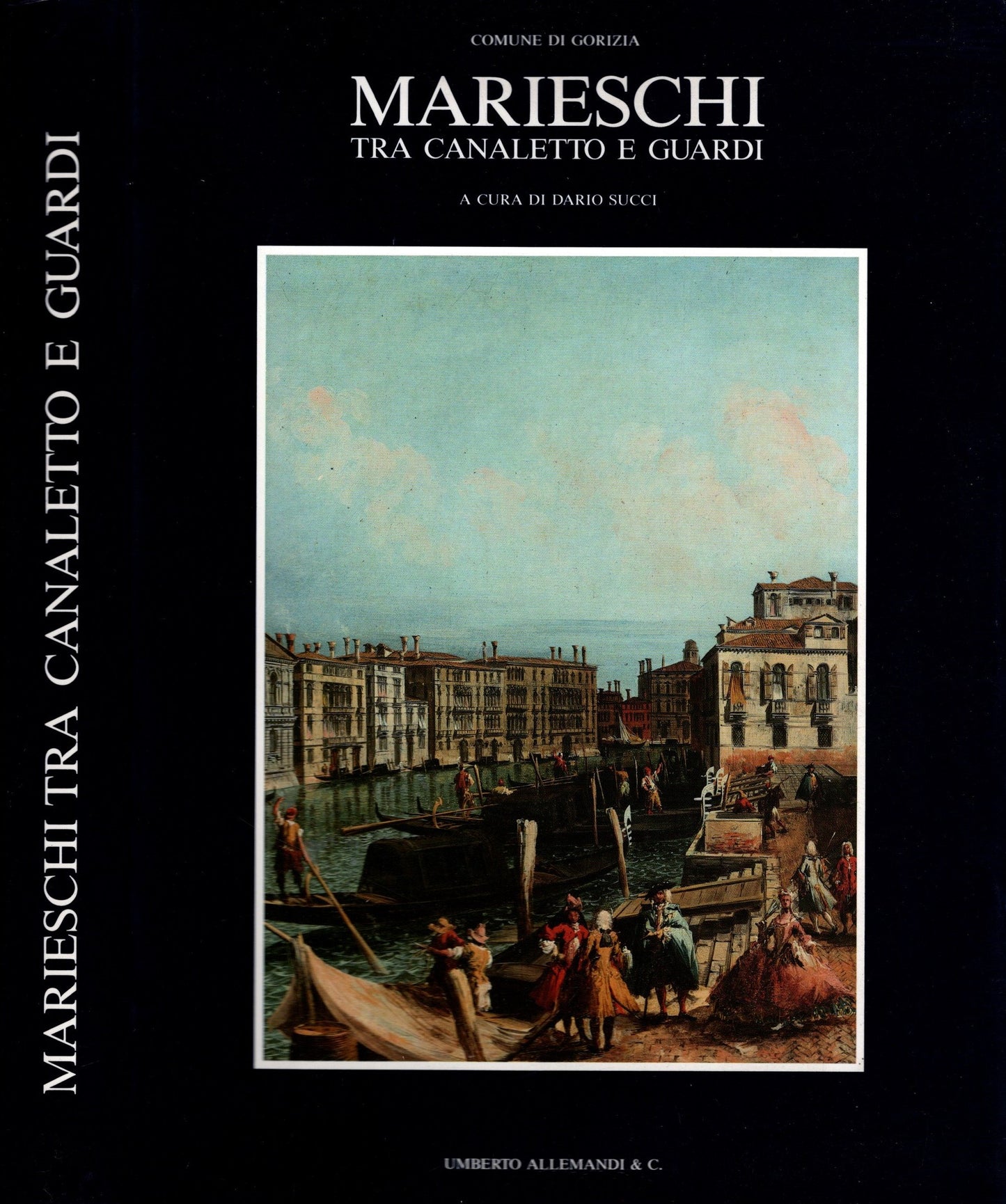 Marieschi tra Canaletto e Guardi di Dario Succi