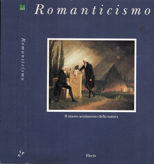 Romanticismo, il nuovo sentimento della natura