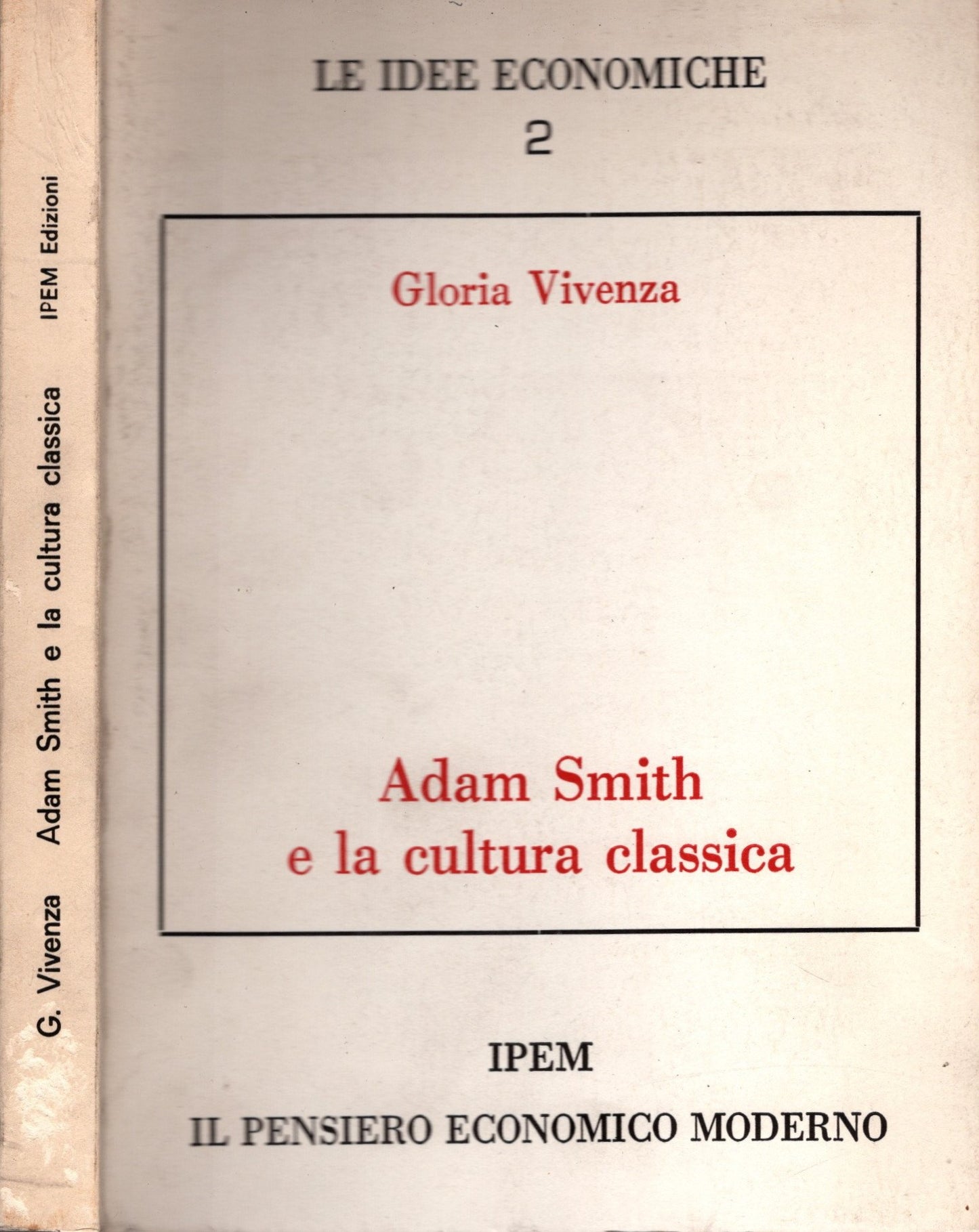 Adam smith e la cultura classica - Gloria Vivenza