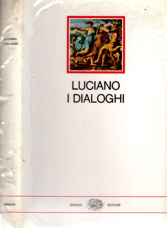 Luciano - I dialoghi