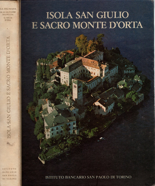 Isola San Giulio e Sacro Monte D'Orta di dell'Acqua Gian Alberto