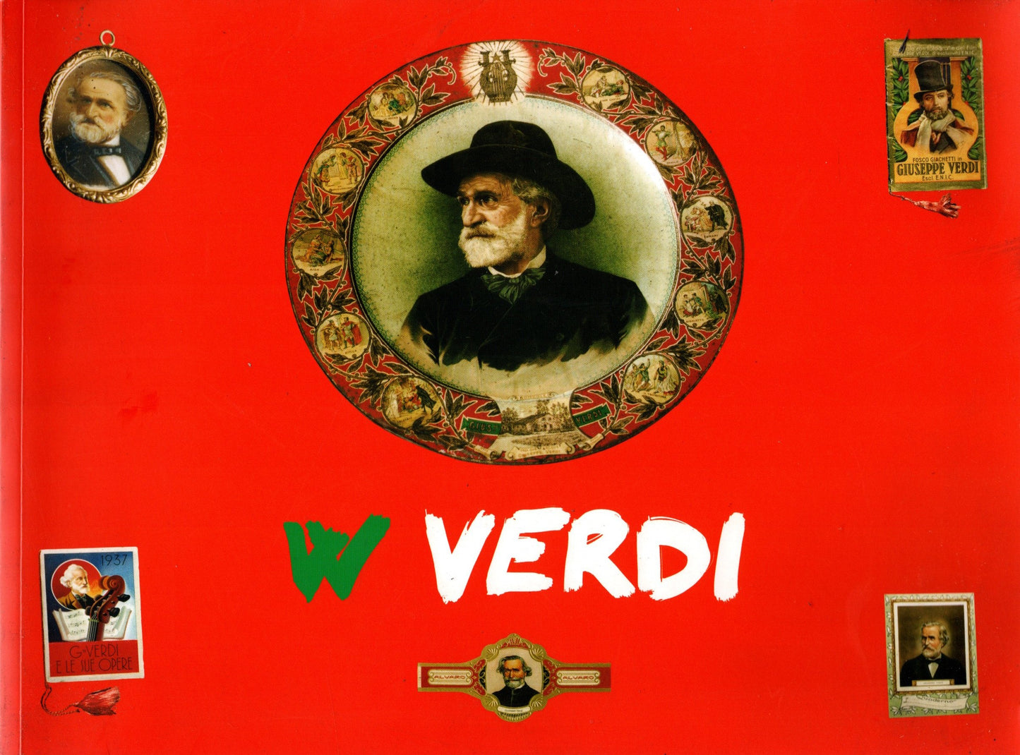 W Verdi: il mito verdiano a cura di Marzio Dell'Acqua