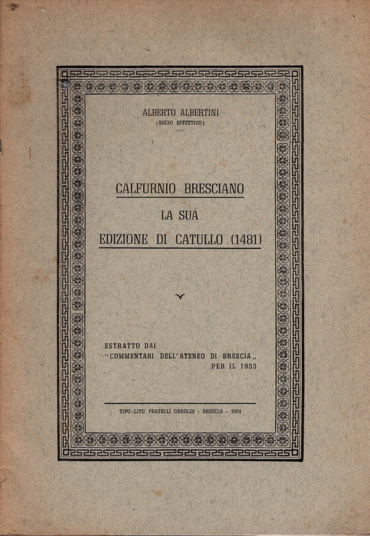 Alberto Albertini, Calfurnio Bresciano e la sua edizione di Catullo