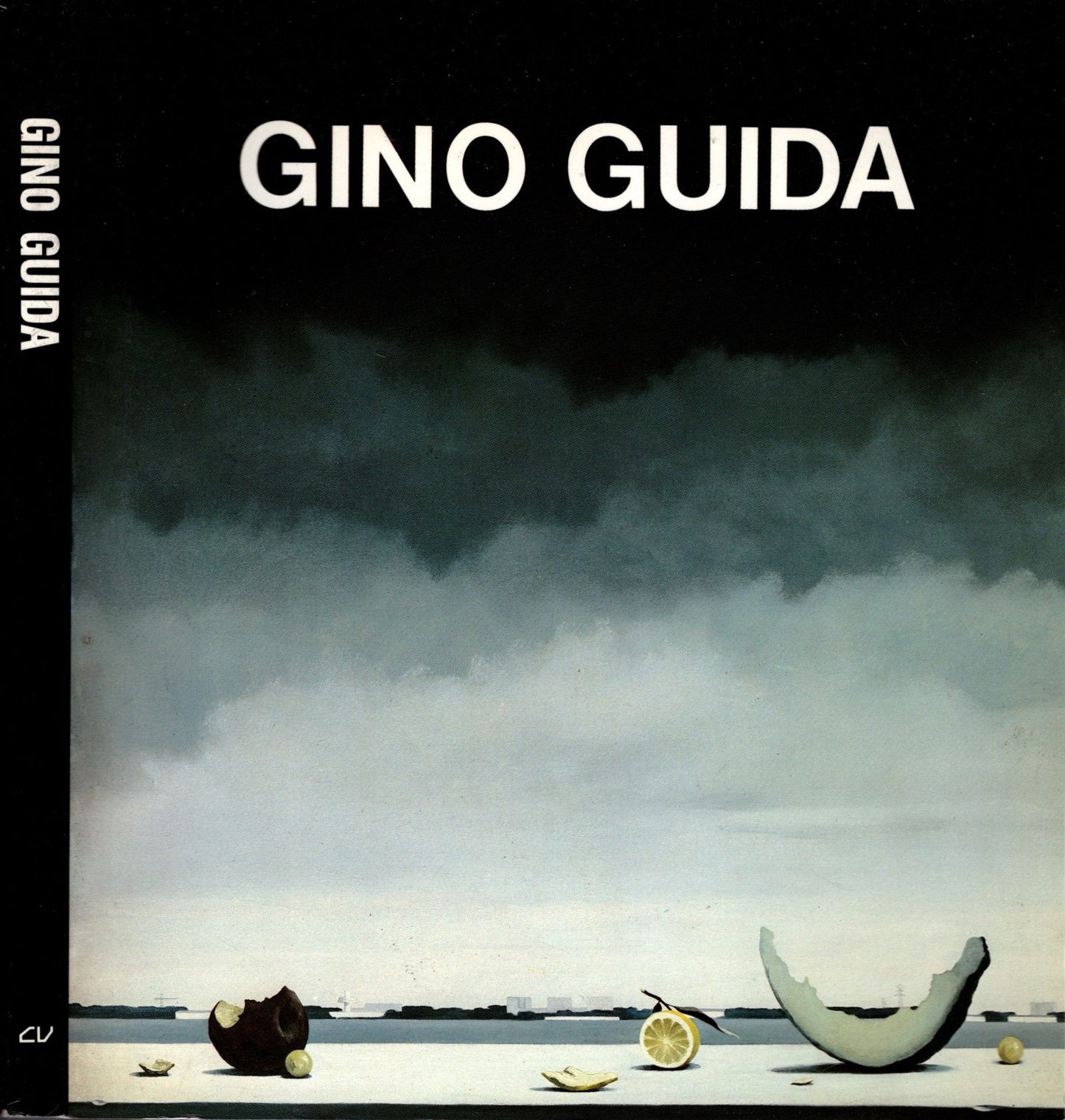 Gino Guida. Opere dal 1959 al 1986 e finzioni