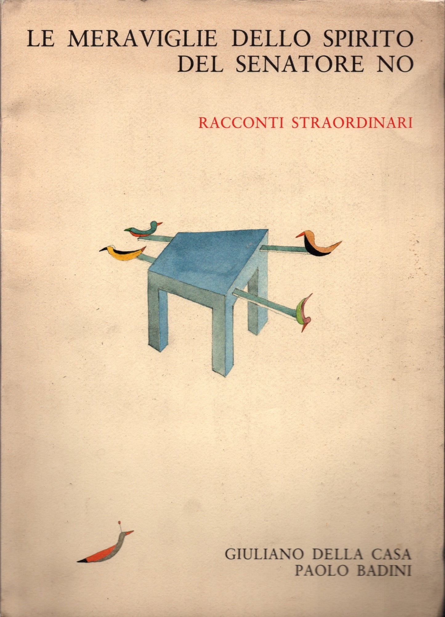 Le meraviglie dello spirito del senatore no. Racconti straordinari